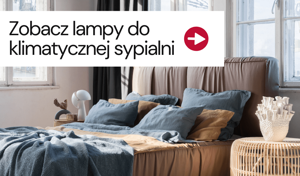 lampy do klimatycznej sypialni